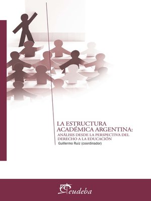 cover image of La estructura académica argentina